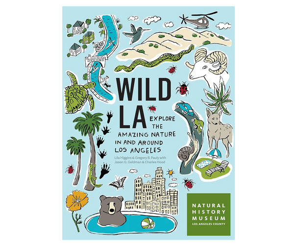 Wild LA: Explore the Amazing Nature in and Around Los Angeles