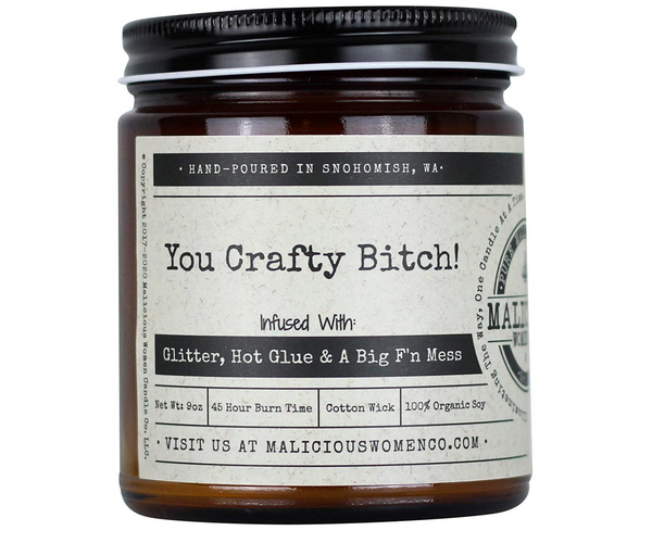 You Crafty B*tch Funny Candle
