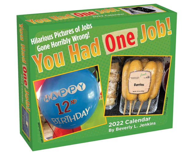 You Had ONE JOB! Funny Calendar
