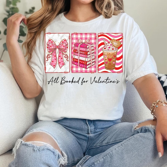 All Booked for Valentines PNG, Book Lover Shirt Design, Floral Valentine, Sublimation Digital Download, Teacher