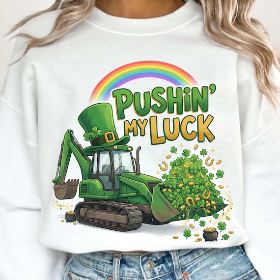 St. Patrick's Day PNG, Pushin My Luck Construction png, St Patty's Shirt PNG, Irish png, Lucky Shamrock png, Toddler Boy png