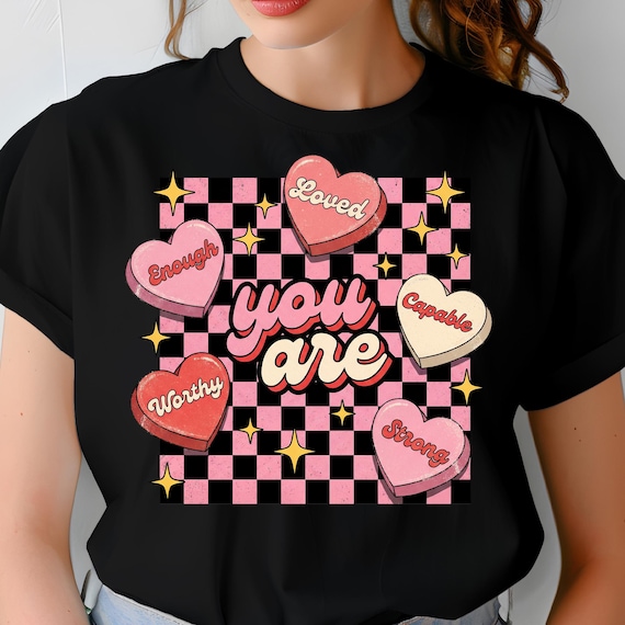 Valentine's Day PNG, You Are Enough Valentine Png, Retro Teacher Valentines PNG, Womens Heart Valentines png, Love png, Cute Gift png