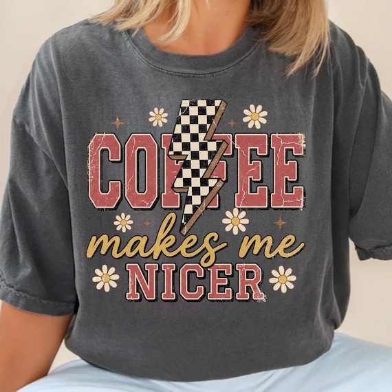 Coffee Makes Me Nicer PNG, Retro Coffee, Groovy Checkered Lightning Bolt, Funny Caffeine Quote, Sublimation Design, Vintage Daisy Graphic