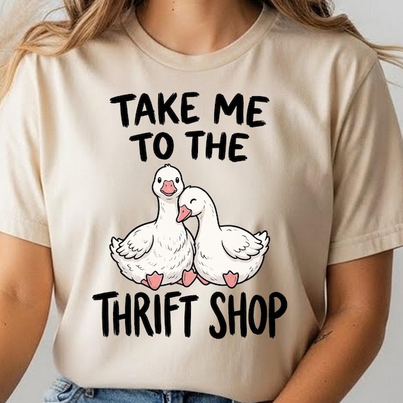 Take Me To The Thrift Shop PNG, Cute Goose Sublimation Design, Thrifting Lover, Funny Shopping Graphic Shirt PNG, Vintage Duck Geese Art
