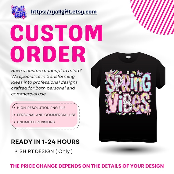 Custom Order for T-Shirt Printing Designs, Personalized Your PNG, Graphic Design Service, Sublimation Design, Digital Download